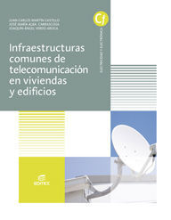 INFRAESTRUCTURAS COMUNES DE TELECOMUNICACIN EN VIVIENDAS Y EDIFICIOS
