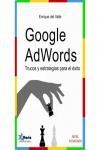 GOOGLE ADWORDS AVANZADO. TRUCOS Y ESTRATEGIAS PARA EL EXITO