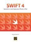 SWIFT 4. APRENDE A CREAR APPS PARA IPHONE Y IPAD