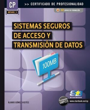 EBOOK SISTEMAS SEGUROS DE ACCESO Y TRANSMISIN DE DATOS (MF0489_3)