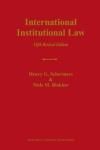 INTERNATIONAL INSTITUTIONAL LAW 5E
