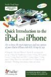 QUICK INTRODUCTION TO THE IPAD AND IPHONE