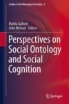 PERSPECTIVES ON SOCIAL ONTOLOGY AND SOCIAL COGNITION