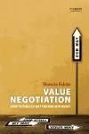VALUE NEGOTIATION. HOW TO FINALLY GET THE WIN-WIN RIGHT