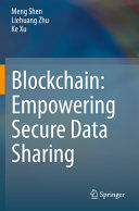 BLOCKCHAIN: EMPOWERING SECURE DATA SHARING