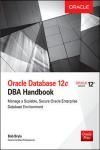 ORACLE DATABASE 12C DBA HANDBOOK