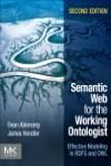 SEMANTIC WEB FOR THE WORKING ONTOLOGIST: EFFECTIVE MODELING IN RDFS AND OWL 2E