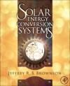 SOLAR ENERGY CONVERSION SYSTEMS