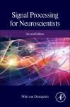 SIGNAL PROCESSING FOR NEUROSCIENTISTS 2E