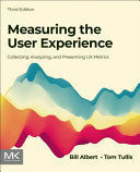 MEASURING THE USER EXPERIENCE