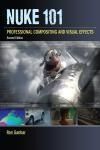 EBOOK: NUKE 101. PROFESSIONAL COMPOSITING AND VISUAL EFFECTS