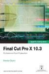 FINAL CUT X 10.3 PROFESSIONAL POST PRODUCTION. APPLE PRO TRAINING