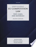 JONES AND SUFRIN'S EU COMPETITION LAW