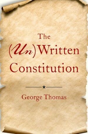 THE (UN)WRITTEN CONSTITUTION