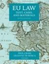 EU LAW. TEXT, CASES, AND MATERIALS 6E