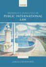BROWNLIE´S PRINCIPLES OF PUBLIC INTERNATIONAL LAW 9E
