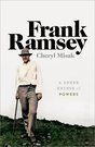 FRANK RAMSEY. A SHEER EXCESS OF POWERS
