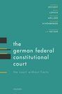 THE GERMAN FEDERAL CONSTITUTIONAL COURT. THE COURT WITHOUT LIMITS
