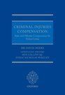 CRIMINAL INJURIES COMPENSATION. STATE AND OFFENDER COMPENSATION FOR VIOLENT CRIME