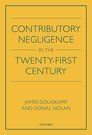 CONTRIBUTORY NEGLIGENCE IN THE TWENTY-FIRST CENTURY