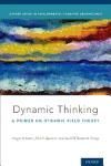 DYNAMIC THINKING: A PRIMER ON DYNAMIC FIELD THEORY