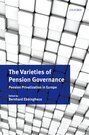 THE VARIETIES OF PENSION GOVERNANCE