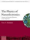 THE PHYSICS OF NANOELECTRONICS. TRANSPORT AND FLUCTUATION PHENOMENA AT LOW TEMPERATURES