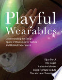 PLAYFUL WEARABLES