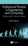 PROFESSIONAL PRACTICE IN ENGINEERING AND COMPUTING: PREPARING FOR FUTURE CAREERS