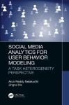 SOCIAL MEDIA ANALYTICS FOR USER BEHAVIOR MODELING: A TASK HETEROG