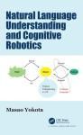 NATURAL LANGUAGE UNDERSTANDING AND COGNITIVE ROBOTICS