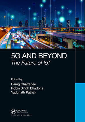5G AND BEYOND. THE FUTURE OF IOT