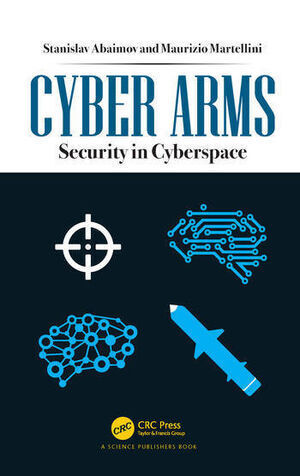 CYBER ARMS. SECURITY IN CYBERSPACE