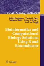 BIOINFORMATICS AND COMPUTATIONAL BIOLOGY SOLUTIONS USING R AND BIOCONDUCTOR