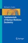 FUNDAMENTALS OF NUCLEAR MEDICINE DOSIMETRY