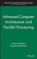 ADVANCED COMPUTER ARCHITECTURE AND PARALLEL PROCESSING