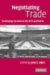 NEGOTIATING TRADE. DEVELOPING COUNTRIES IN THE WTO AND NAFTA