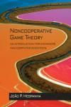 NONCOOPERATIVE GAME THEORY. AN INTRODUCTION FOR ENGINEERS AND COMPUTER SCIENTISTS