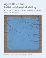 AGENT-BASED AND INDIVIDUAL-BASED MODELING:. A PRACTICAL INTRODUCTION 2E