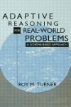 ADAPTIVE REASONING FOR REAL WORLD