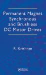 PERMANENT MAGNET SYNCHRONOUS AND BRUSHLESS DC MOTOR DRIVES