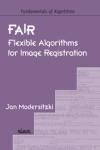 FAIR. FLEXIBLE ALGORITHMS FOR IMAGE REGISTRATION
