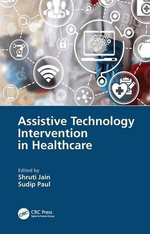 ASSISTIVE TECHNOLOGY INTERVENTION IN HEALTHCARE