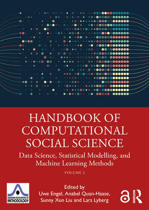 HANDBOOK OF COMPUTATIONAL SOCIAL SCIENCE, VOLUME 2. DATA SCIENCE, STATISTICAL MODELLING...
