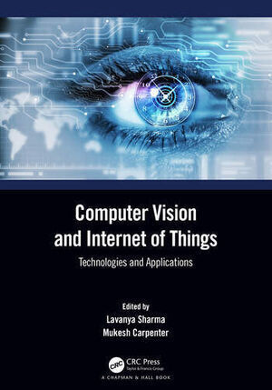COMPUTER VISION AND INTERNET OF THINGS. TECHNOLOGIES AND APPLICATIONS