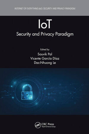 IOT. SECURITY AND PRIVACY PARADIGM