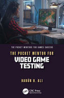 THE POCKET MENTOR FOR VIDEO GAME TESTING