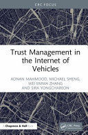 TRUST MANAGEMENT IN THE INTERNET OF VEHICLES