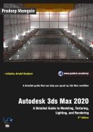 AUTODESK 3DS MAX 2020: A DETAILED GUIDE TO MODELING, TEXTURING, LIGHTING, AND RENDERING 2E