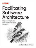 FACILITATING SOFTWARE ARCHITECTURE